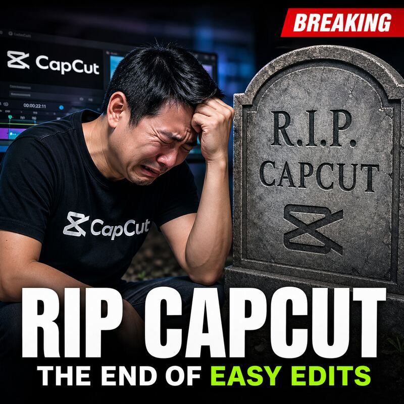 RIP CapCut viral post